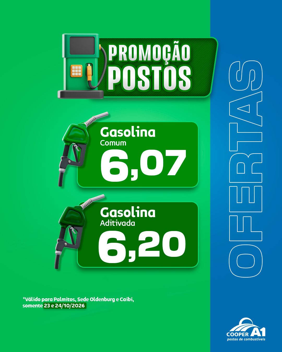 Promo&ccedil;&atilde;o Postos (Palmitos, Sede Oldenburg e Caibi)