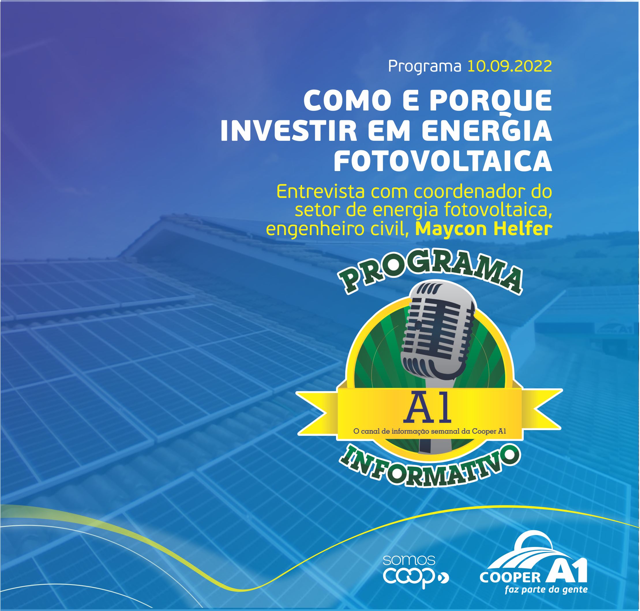 INFORMATIVO 10.09.22: Como e Porque Investir em Energia Fotovoltaica